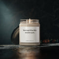 BJJ Warning — "Warning: A Blue Belt about to quit." Scented Soy Candle (9oz)